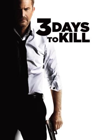 3 Days To Kill Poster