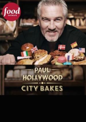 Paul Hollywood City Bakes Poster