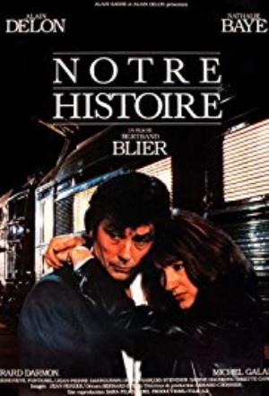 Notre Histoire Poster