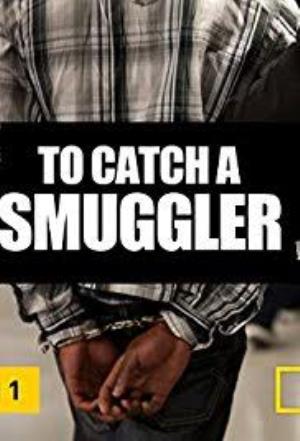 To Catch A Smuggler Poster