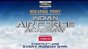 Breaking Point: Indian Air Force Academy Poster