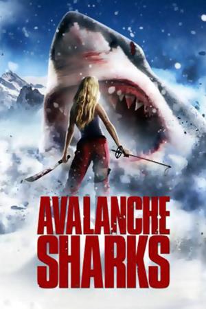 Avalanche Sharks Poster