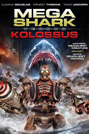 Mega Shark vs. Kolossus Poster