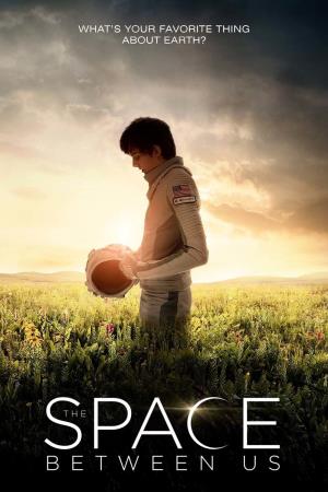 The Space Between Us Poster