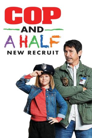 Cop And A Half: New Recruit Poster