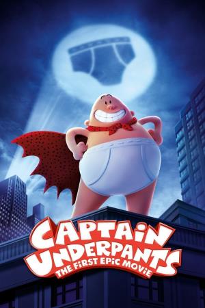 Captain Underpants: The First Epic Movie Poster