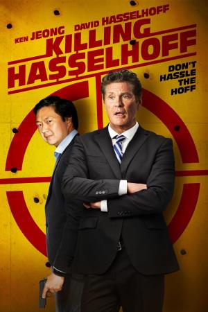 Killing Hasselhoff Poster