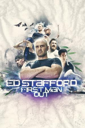 Ed Stafford: First Man Out Poster