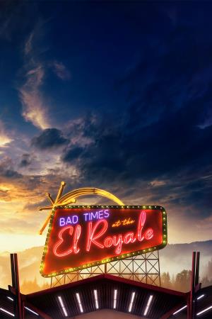 Bad Times At The El Royale Poster