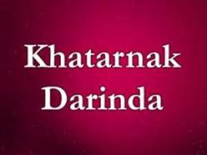 Khatarnaak Darinda Poster