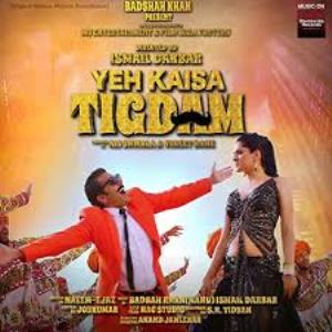 Yeh Kaisa Tigdam Poster