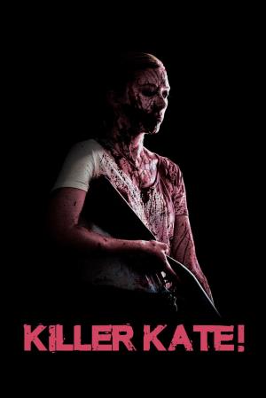 Killer Kate! Poster