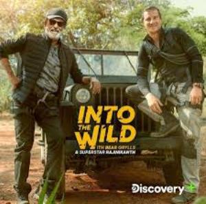 Into The Wild With Bear Grylls & Superstar Rajanikanth Poster