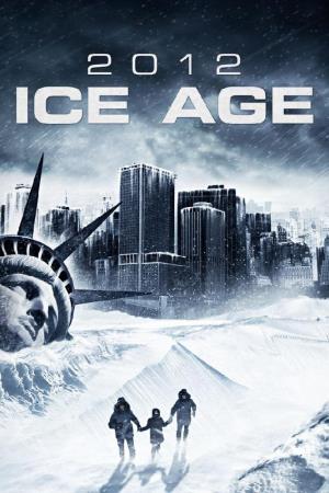 2012: Ice Age Poster