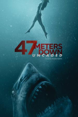 47 Meters Down: Uncaged Poster