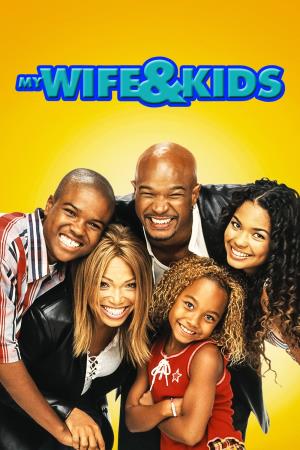 My Wife And Kids Poster