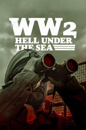 WW2: Hell Under The Sea Poster