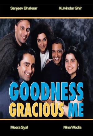 Goodness Gracious Me Poster