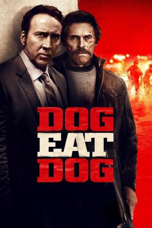 Dog Eat Dog Poster