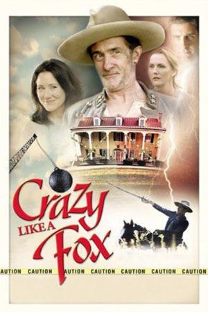 Crazy Like A Fox Poster