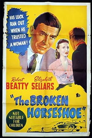 The Broken Horseshoe Poster