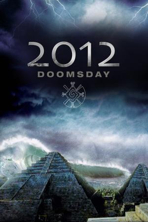 2012: Doomsday Poster