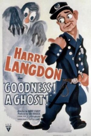 Goodness! A Ghost! Poster