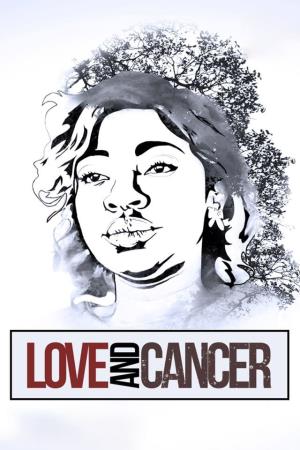 Love And Cancer Poster