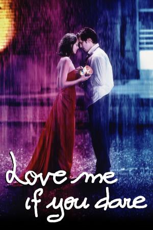 Love Me If You Dare Poster