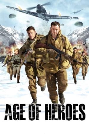 Age Of Heroes Poster