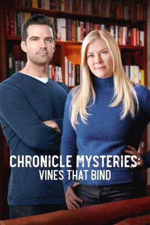 The Chronicle Mysteries: Vines That Bind Poster