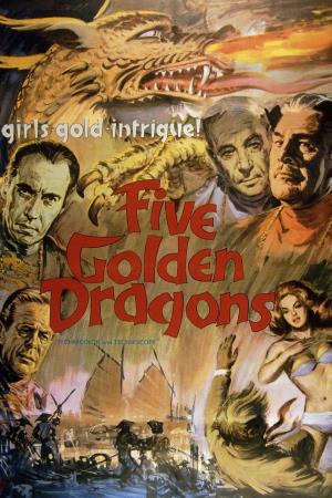 Five Golden Dragons Poster