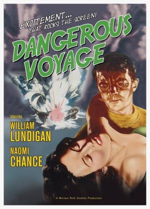 Dangerous Voyage Poster