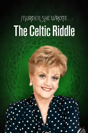 Murder, She Wrote: The Celtic... Poster