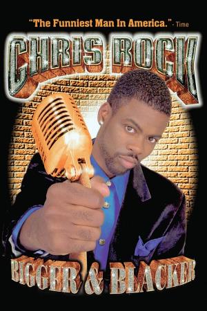 Chris Rock: Bigger & Blacker Poster