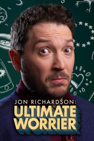 Jon Richardson: Ultimate Worrier Poster