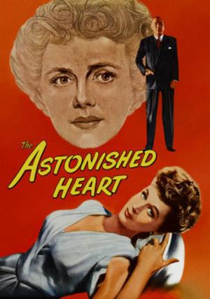 The Astonished Heart Poster