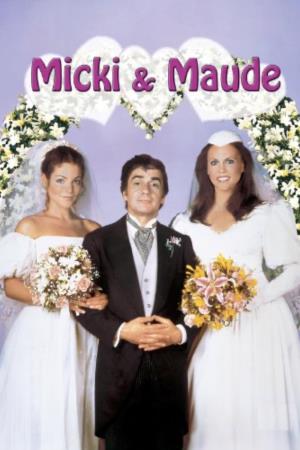 Micki & Maude Poster