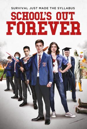 School's Out Forever Poster