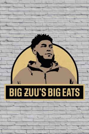 Big Zuu's Big Eats Poster