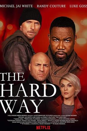 The Hard Way Poster