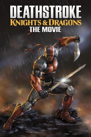 Deathstroke: Knights & Dragons Poster