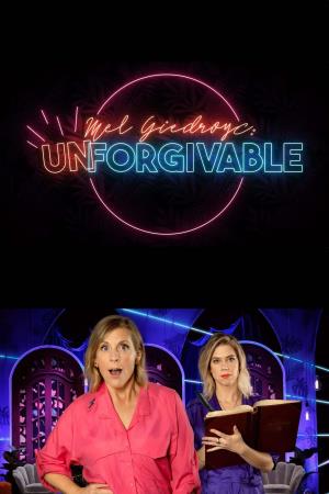 Mel Giedroyc: Unforgivable Poster