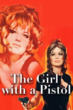 Girl With A Pistol Poster