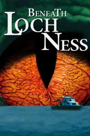 Beneath Loch Ness Poster