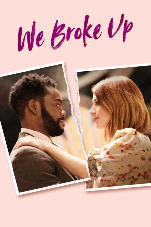 We Broke Up Poster