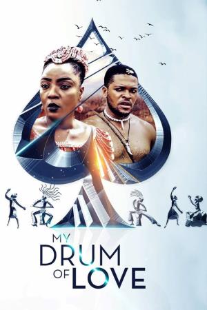 My Drum Of Love Poster