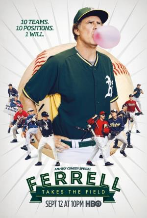 Ferrell Takes The Field Poster