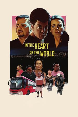 In The Heart Of The World Poster