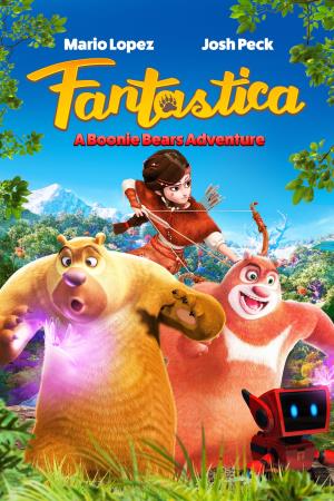 Fantastica: A Boonie Bears... Poster